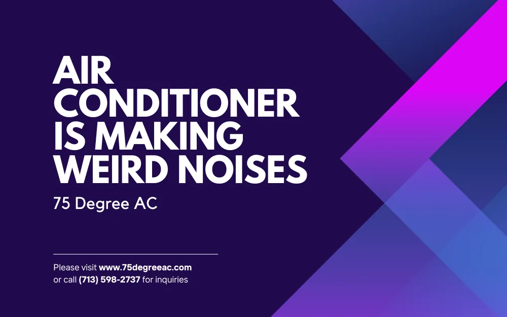 Air Conditioner is Making Weird Noises