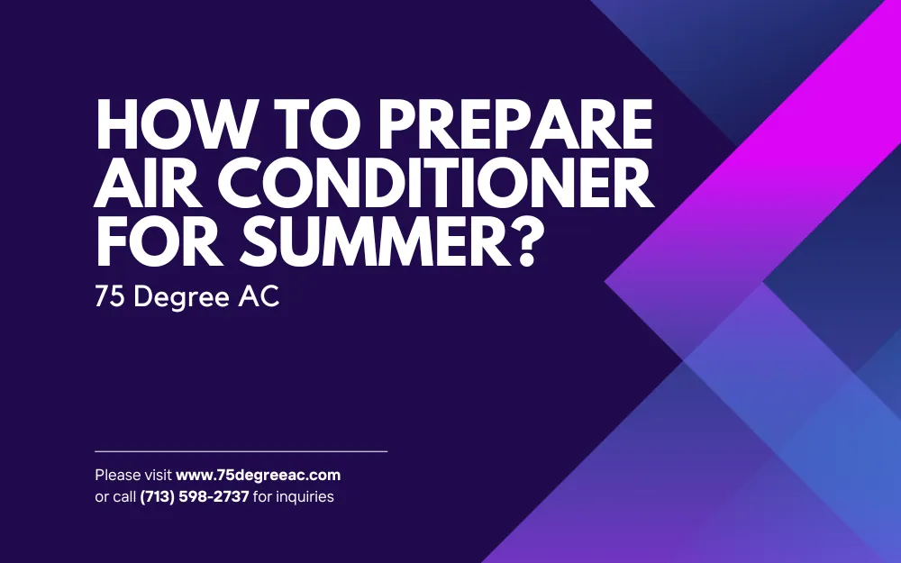 How to Prepare Air Conditioner for Summer