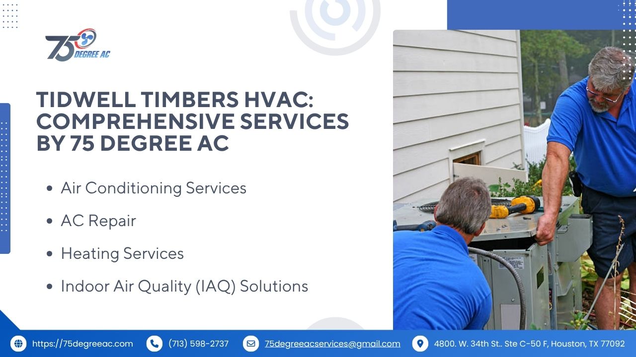 Tidwell Timbers, Houston: Life, Comfort & Community Guide 2 Tidwell Timbers HVAC: Comprehensive Services by 75 Degree AC