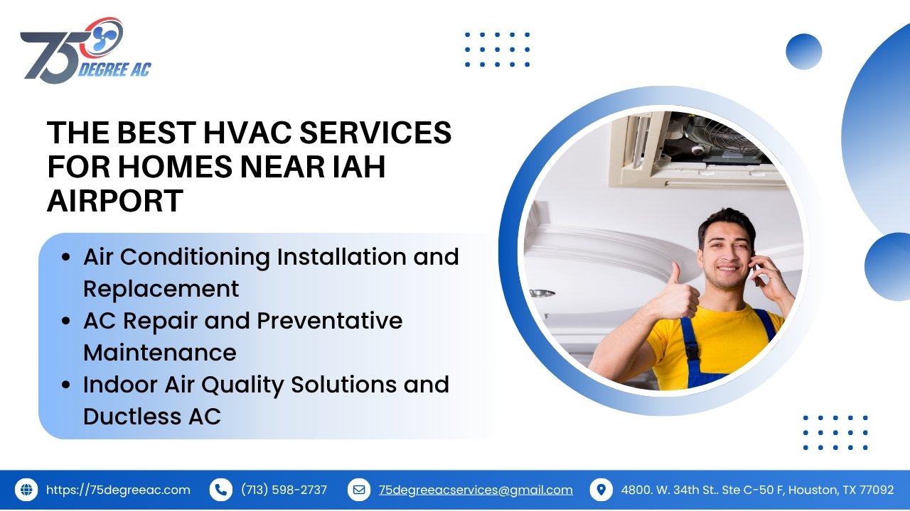 Living Near IAH Airport Houston Full Guide and HVAC Tips 2 The Best HVAC Services for Homes Near IAH Airport