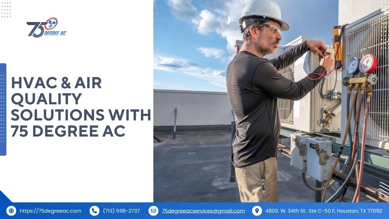 Discover what living in Cinco Ranch TX is really like today 2 HVAC & Air Quality Solutions with 75 Degree AC