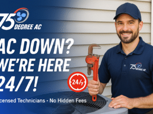 24/7 Emergency Service - 75 Degree AC