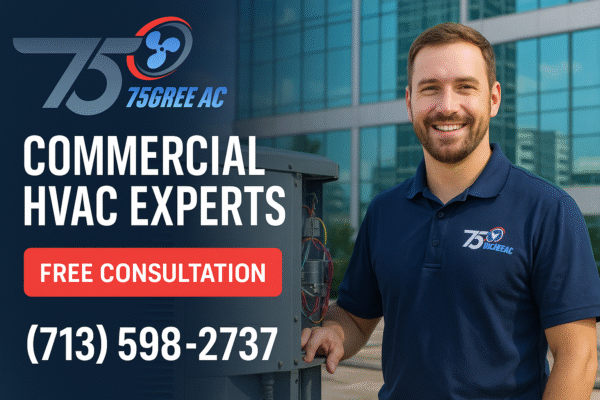 Commercial HVAC Replacement Houston - 75 Degree AC