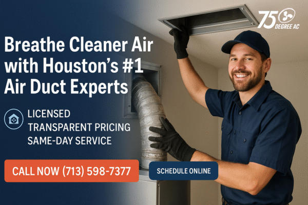 Air Ducts Houston - 75 Degree AC